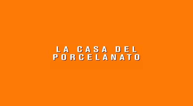 La casa del porcelanato