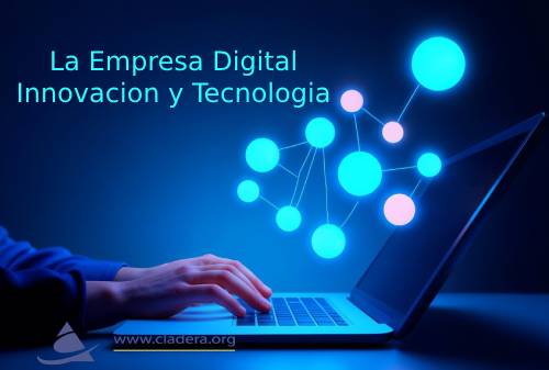 LA Empresa Digital: Innovación Tecnologica